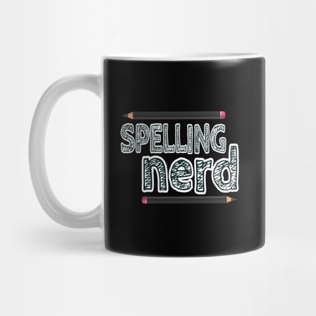 Spelling Nerd. Fun design made for people who love proper English spelling and proudly identify as nerds or members of the spelling police.  Black letters and black pencils. (Also available on a black background.) by Art By LM Designs 